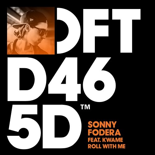 Roll With Me Sonny Fodera feat. Kwame