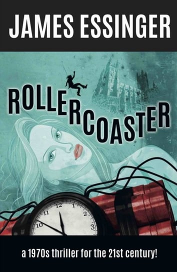 Rollercoaster. a 1970s comedy thriller for the 21st century! Essinger James
