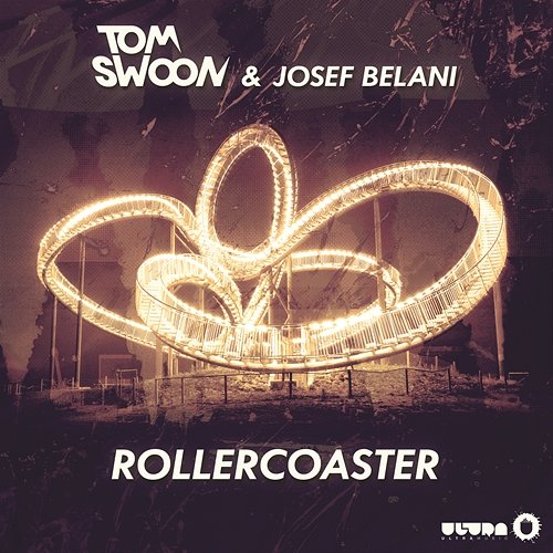 Rollercoaster Tom Swoon & Josef Belani