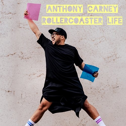 Rollercoaster life Anthony Carney