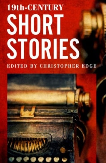 Rollercoasters: 19th Century Short Stories Edge Christopher