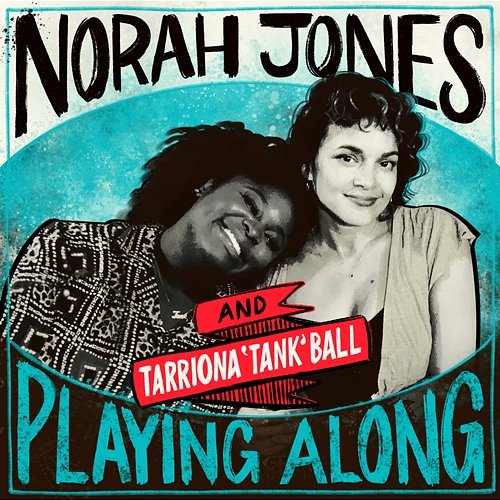 Rollercoasters Norah Jones, Tarriona 'Tank' Ball