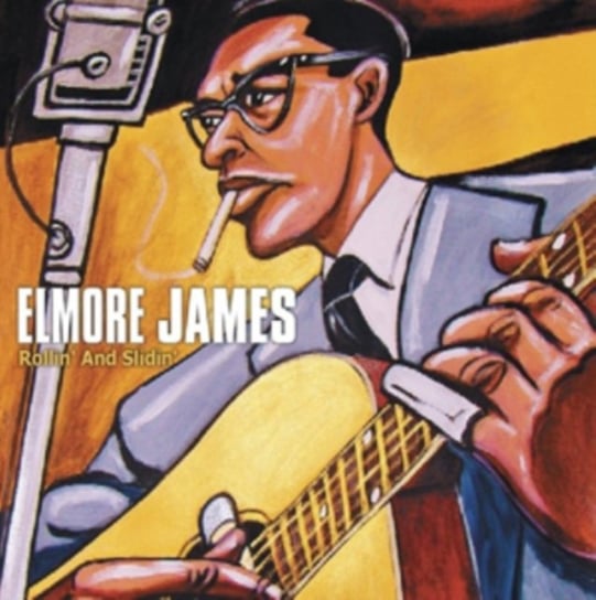 Rollin' and Slidin' James Elmore
