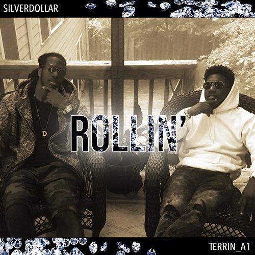 Rollin' SilverDollar feat. Terrin_A1