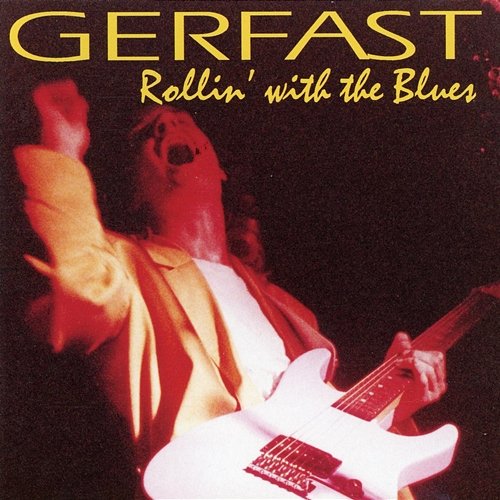 Rollin' With The Blues Gerfast