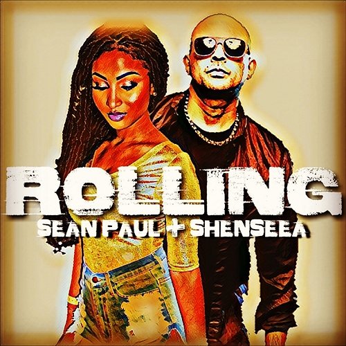 Rolling Sean Paul, Shenseea