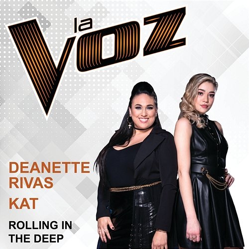 Rolling In The Deep Deanette Rivas, Kat