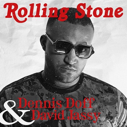 Rolling Stone Dennis Doff, David Jassy