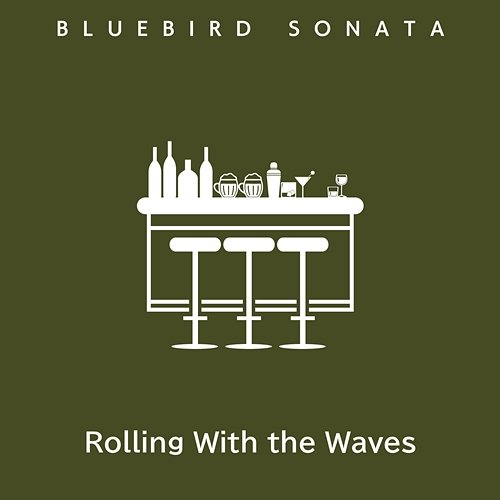 Rolling with the Waves Bluebird Sonata