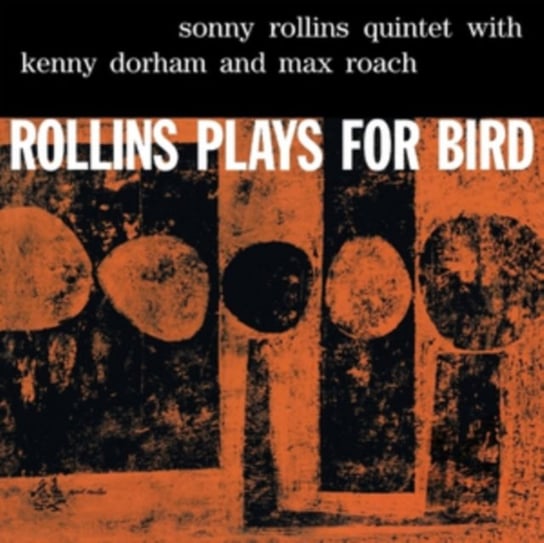 Rollins Plays For Bird Rollins Sonny