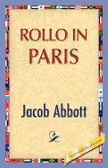 Rollo in Paris Jacob Abbott