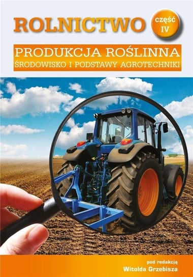 Rolnictwo cz.4 Produkcja roślinna. Środowisko... VIRIDIA AB