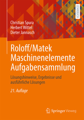 Roloff/Matek Maschinenelemente Aufgabensammlung Springer, Berlin