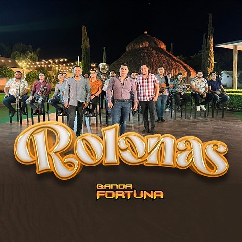 Rolonas Banda Fortuna