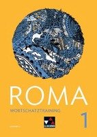 Roma A Wortschatztraining 1 Buchner C.C. Verlag, Buchner C.C.