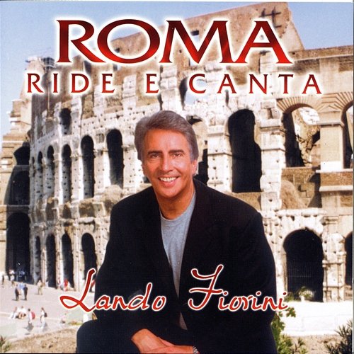 Roma Ride E Canta Lando Fiorini