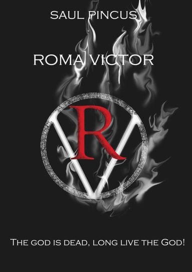 Roma Victor. The God is dead, long live the God! Pincus Saul