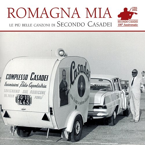 "Romagna Mia" - Le Più Belle Canzoni Di Secondo Casadei Secondo Casadei
