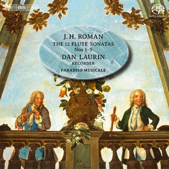 Roman: 12 Flute Sonatas Nos. 1-5 Laurin Dan, Paradiso Musicale