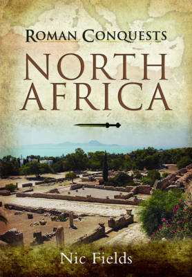 Roman Conquests: North Africa Fields Nic
