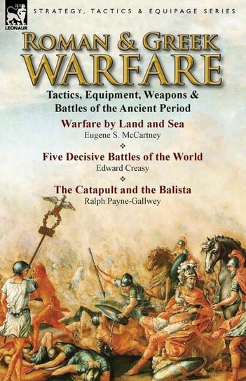 Roman & Greek Warfare Mccartney Eugene S.
