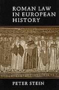 Roman Law in European History Stein Peter