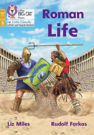 Roman Life: Phase 5 Set 2 Liz Miles