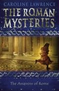 Roman Mysteries: The Assassins of Rome Lawrence Caroline