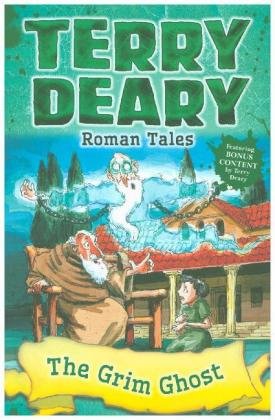 Roman Tales: The Grim Ghost Deary Terry