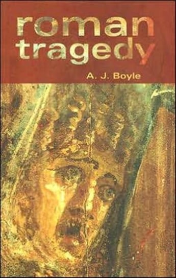 Roman Tragedy A. J. Boyle