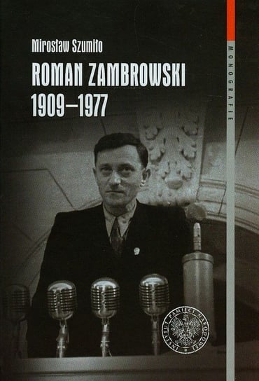 Roman Zambrowski 1909-1977 Szumiło Mirosław