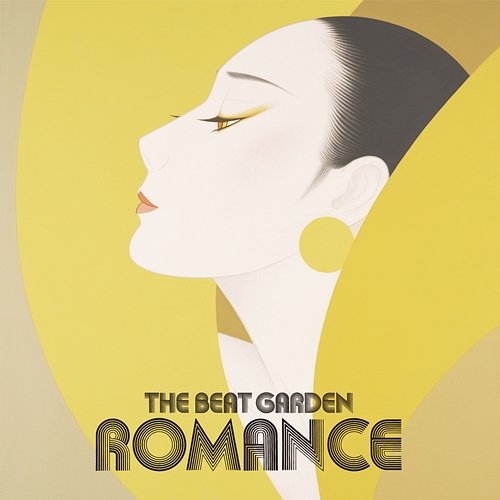 ROMANCE The Beat Garden