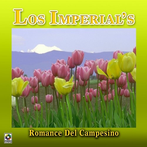 Romance Del Campesino The Imperials