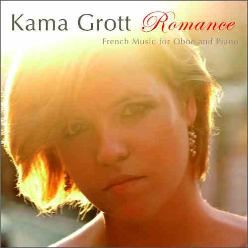 Romance: French Music for Oboe and Piano Grott Kamila