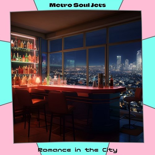 Romance in the City Metro Soul Jets
