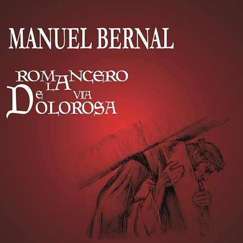 Romancero de la Vía Dolorosa Manuel Bernal