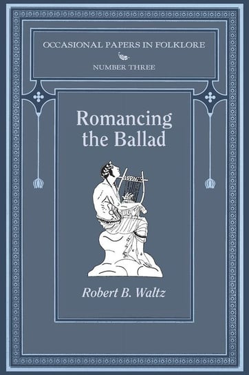 Romancing the Ballad Waltz Robert B.