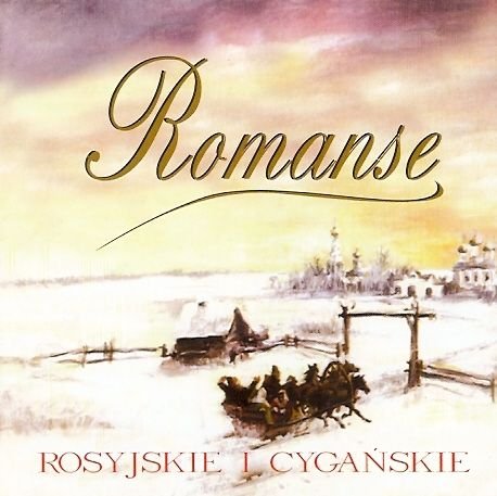 Romanse Rosyjskie i Cygańskie Various Artists