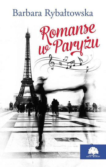 Romanse w Paryżu Rybałtowska Barbara