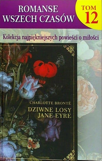 Romanse Wszech Czasów Tom 12 Hachette Polska Sp. z o.o.