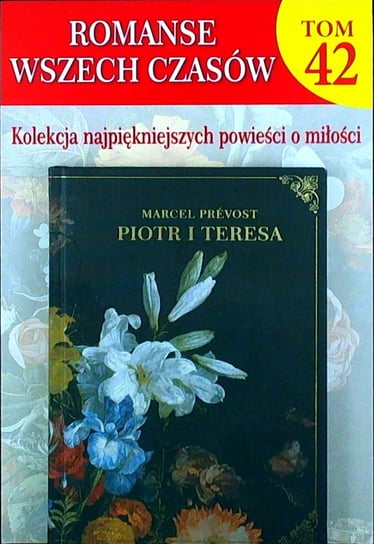 Romanse Wszech Czasów Tom 42 Hachette Polska Sp. z o.o.