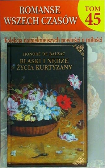 Romanse Wszech Czasów Tom 45 Hachette Polska Sp. z o.o.