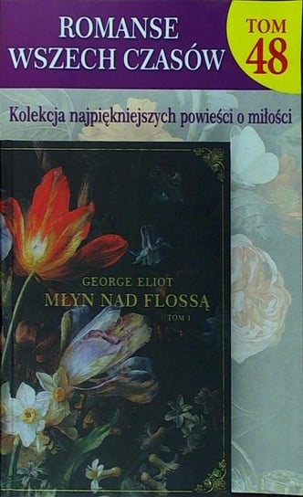 Romanse Wszech Czasów Tom 48 Hachette Polska Sp. z o.o.