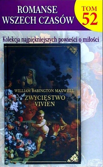 Romanse Wszech Czasów Tom 52 Hachette Polska Sp. z o.o.