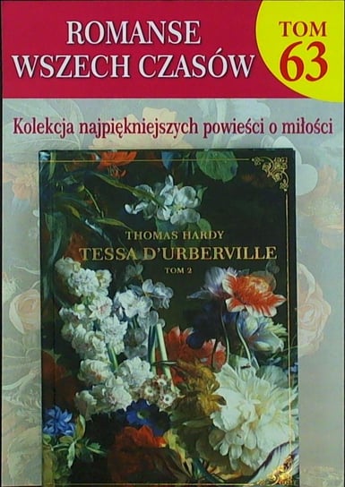 Romanse Wszech Czasów Tom 63 Hachette Polska Sp. z o.o.