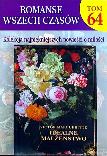 Romanse Wszech Czasów Tom 64 Hachette Polska Sp. z o.o.