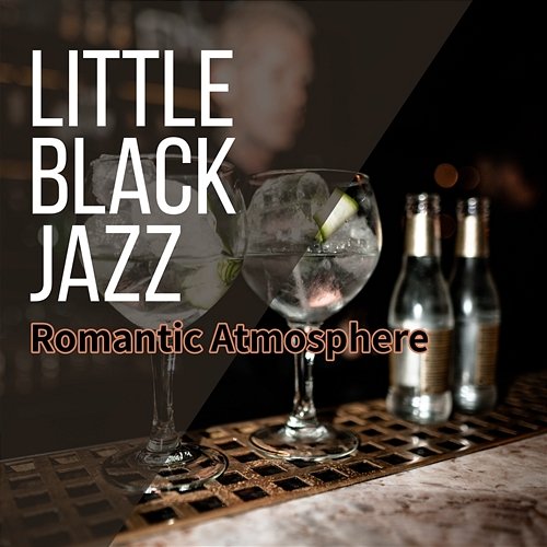 Romantic Atmosphere Little Black Jazz