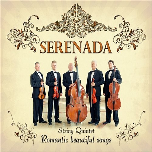 Romantic Beautiful Songs Serenada String Quintet