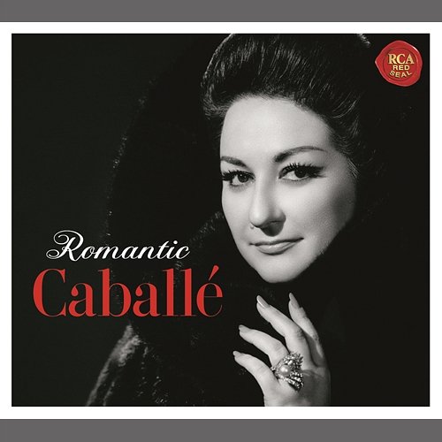 Romantic Caballé Montserrat Caballé