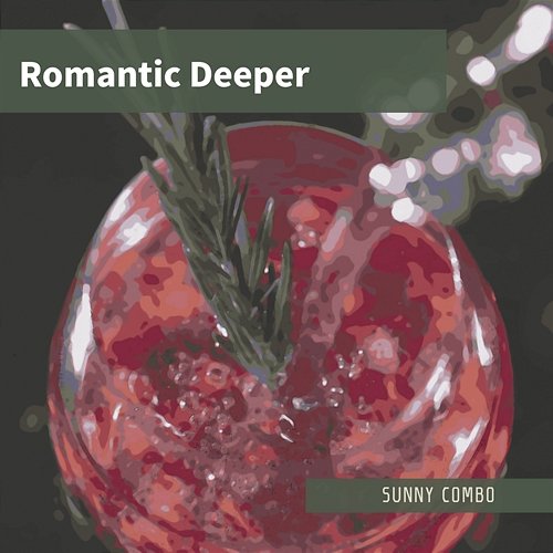 Romantic Deeper Sunny Combo
